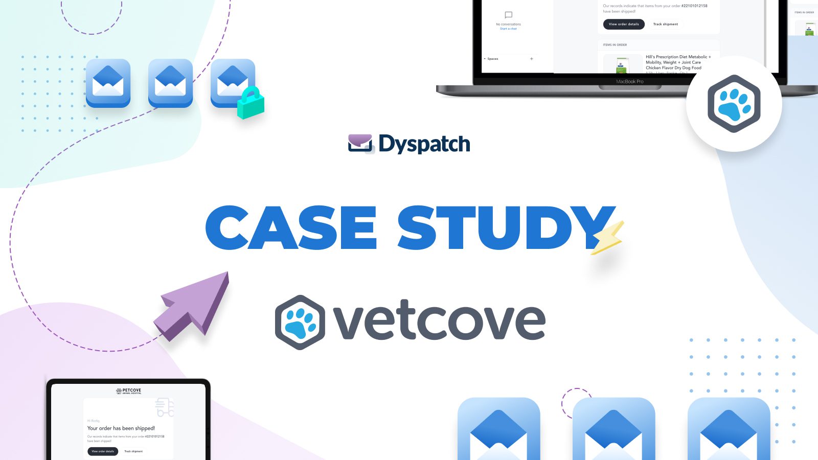 Vetcove Case Study | Dyspatch