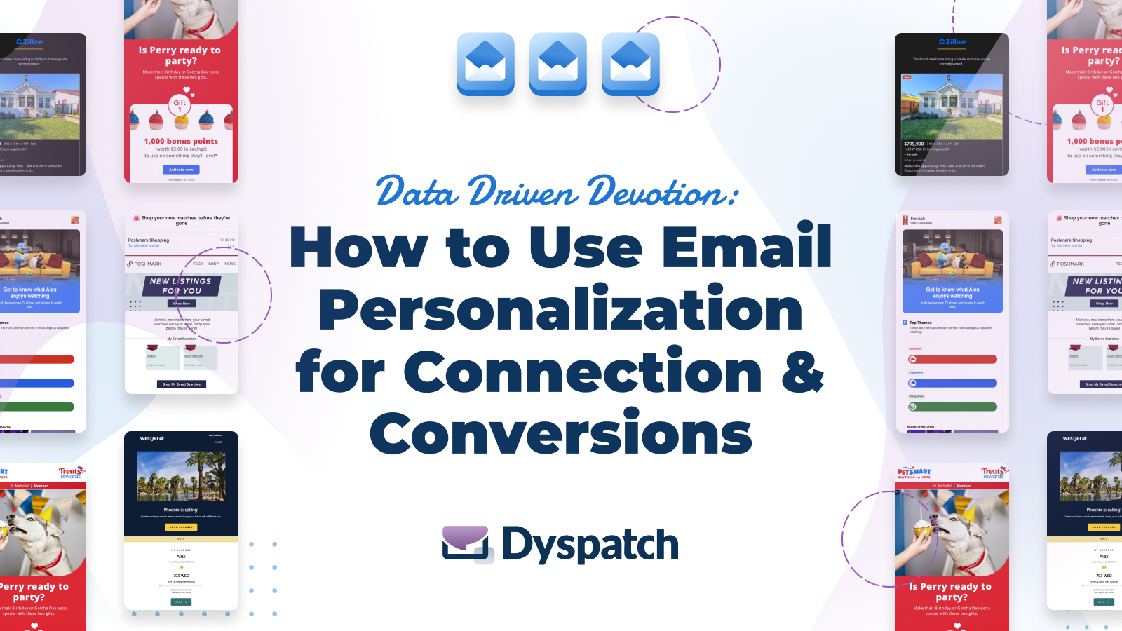 Data Driven Devotion: How to Use Email Personalization for Connection and Conversions