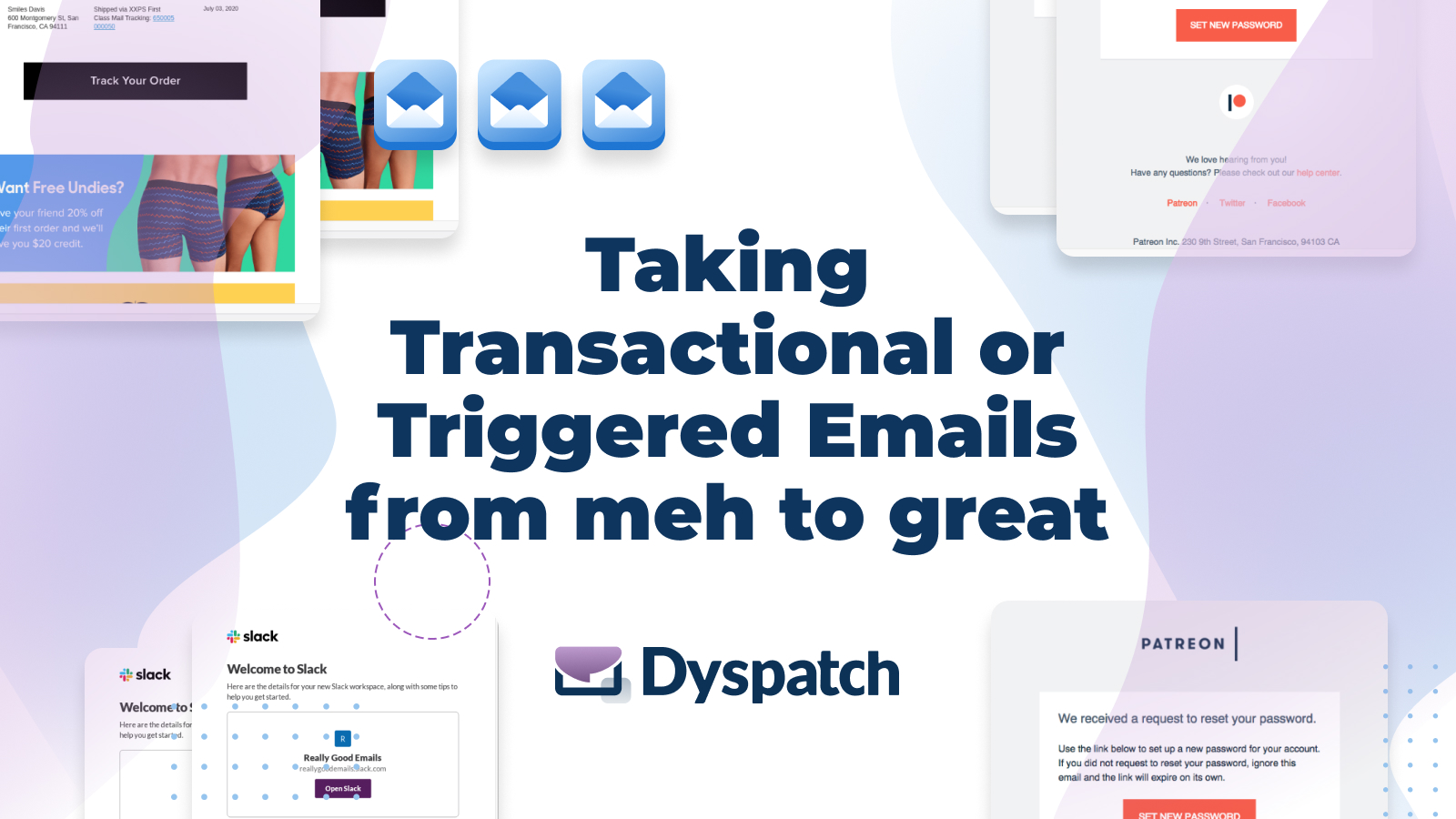 Taking transactional or triggered emails from meh to great