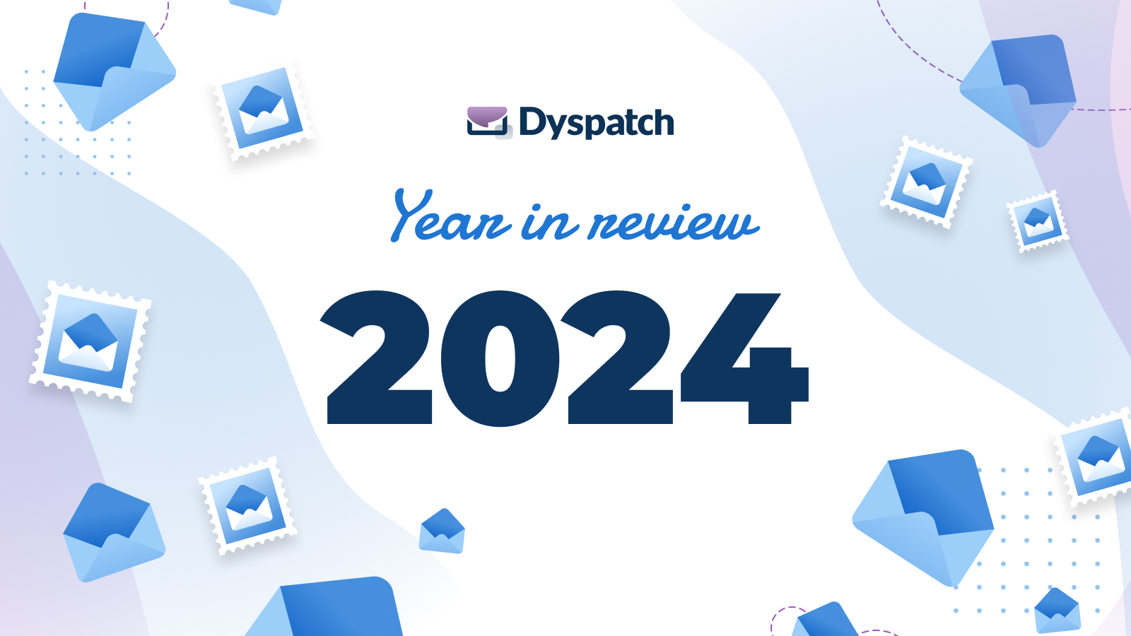 Dyspatch year in review 2024