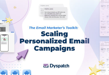 The Email Marketers' Toolkit: Scaling Personalized Email Campaigns